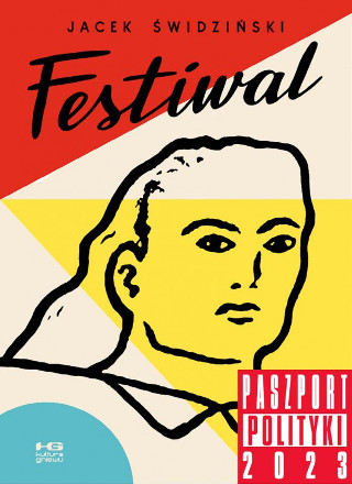 "Festiwal" Jacka Świdzińskiego