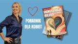 Mieszkanka Piły napisała poradnik o 11 krokach do miłości. Czy Monika Marat ma gotową receptę na miłość i szczęście? 