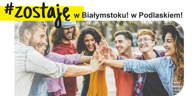 Warto zostać w Podlaskiem! - przekonują prezydenci trzech największych miast w regionie