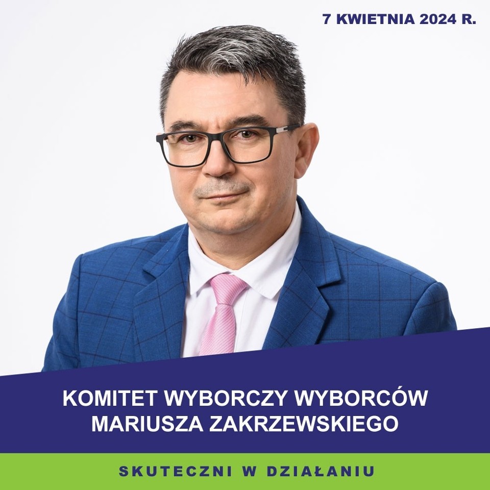 Wybory samorządowe 2024. Mariusz Zakrzewski wystartuje w...