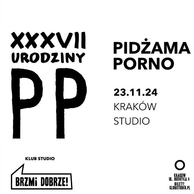 Koncert Pidżamy Porno - XXXVII URODZINY! - Kraków