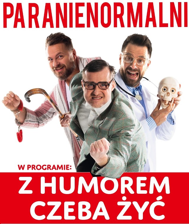Paranienormalni - Z humorem czeba żyć - Dąbrowa Górnicza