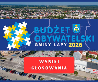 Mieszkańcy zdecydowali! Znamy wyniki Budżetu Obywatelskiego Gminy Łapy 2026