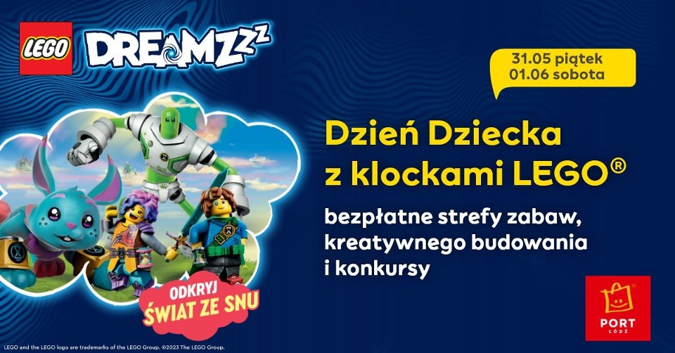 Dzień Dziecka z LEGO® DREAMZzz w Porcie Łódź przewidziany...