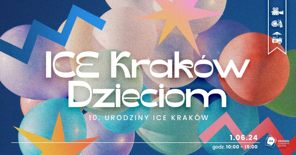 Dzień Dziecka w ICE Kraków