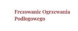 Logo firmy Frezowanie Ogrzewania Podłogowego