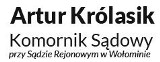 Logo firmy Artur Królasik Komornik Sądowy przy Sądzie Rejonowym w Wołominie