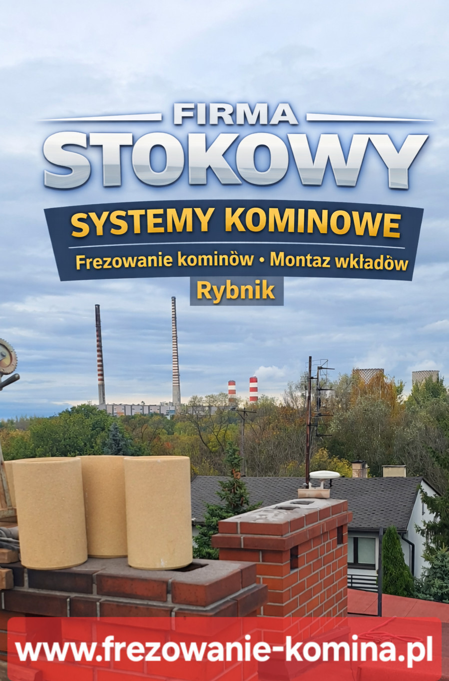 Frezowanie Naprawa Kominów Wkłady Śląsk Systemy Kominowe Szymon Stokowy, Rybnik